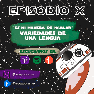 episode Batalla X: “Es mi forma de hablar”: variedades de una lengua artwork