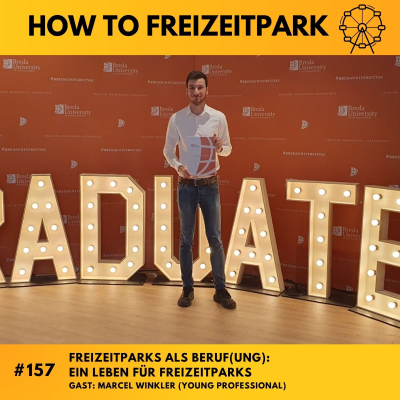 episode Freizeitparks als Beruf(ung): ein Leben für Freizeitparks - Gast: Marcel Winkler (Young Professional) (#157) artwork