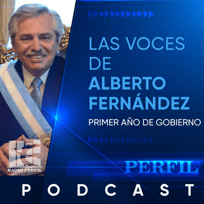 episode Un año de gobierno: las voces del Presidente artwork