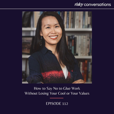 episode How to Say No to Glue Work Without Losing Your Cool or Your Values artwork