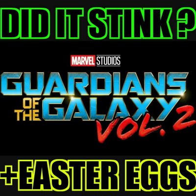 episode GUARDIANS OF THE GALAXY 2 - DID IT STINK? + EASTER EGGS [Emc=Q] artwork