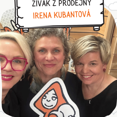 episode Velmi živý živák z prodejny s Irenou Kubantovou lektorkou montessori artwork