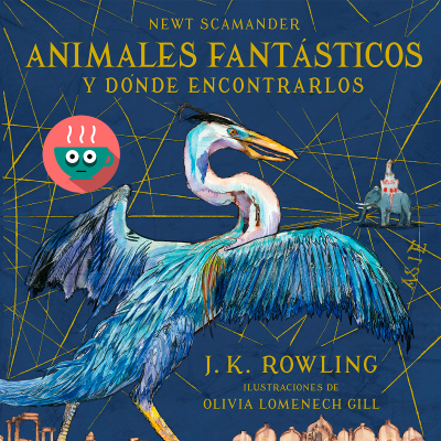 episode #ANHQDuerma7: Literatura - Animales Fantásticos y dónde encontrarlos artwork