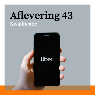 episode #43 - Kwalificatie: Uber, VBAR en Zelfstandigenwet met Mariëtte Patijn en Thierry Aartsen artwork