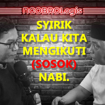 episode Ngobrol Logis 4 : Cara Logis Mengenal Otoritas dan Gradasinya? artwork