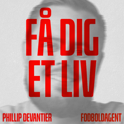 episode #44 Phillip Devantier som fodboldagent artwork