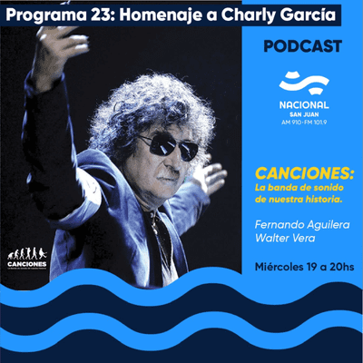 episode 70 AÑOS CHARLY GARCÍA / PROGRAMA 23 - 20/10/2021) artwork