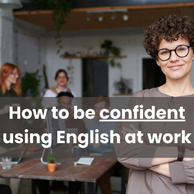 episode How To Be Confident Using English At Work artwork