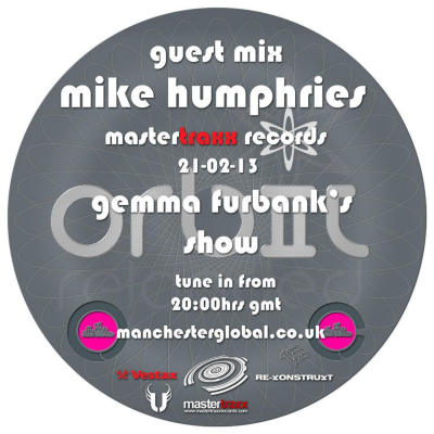 episode Gemma Furbank pres. Mike Humphries (Mastertraxx) Orbit-Reloaded Warm Up Show artwork