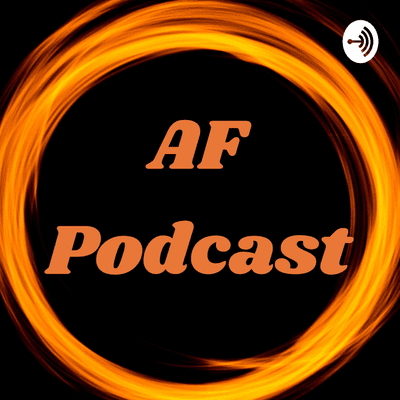 AF Podcast