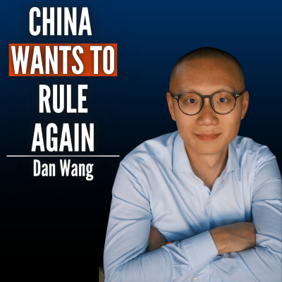 episode #86 Dan Wang: Will China Rule the 21st Century? artwork