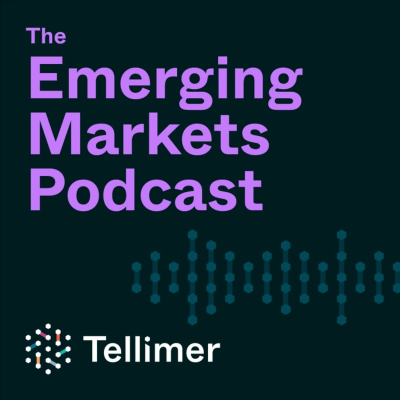 The Emerging Markets Podcast by Tellimer
