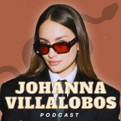 Imagen de portada del espectáculo Johanna Villalobos Podcast