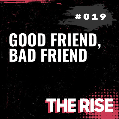 episode Good Friend, Bad Friend artwork