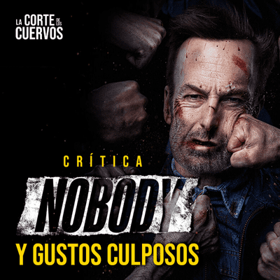 episode NOBADY - NADIE (y nuestros gustos culposos) artwork