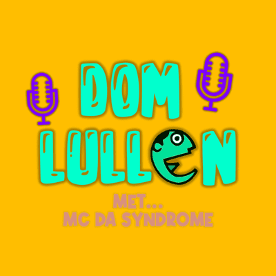 episode Aflevering #01 Dom Lullen met...MC DA SYNDROME artwork