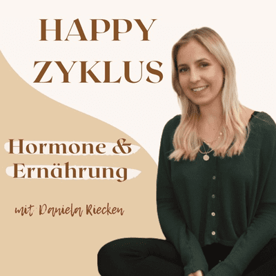 Happy Zyklus: Dein Hormonbalance-Podcast