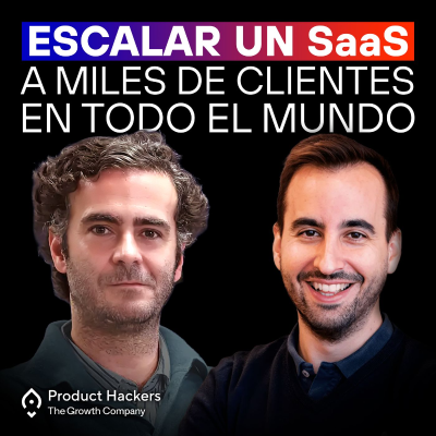 episode Escalar un SaaS en 2025: IA, marca y visión a largo plazo – con Álvaro Falcones y Juan Pablo Tejela artwork