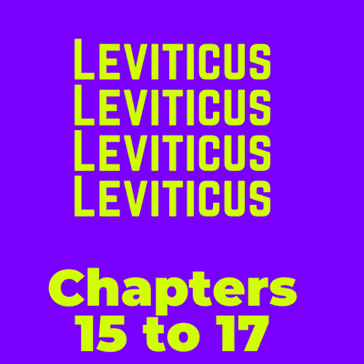 episode Leviticus Chapters 15 to 17 artwork