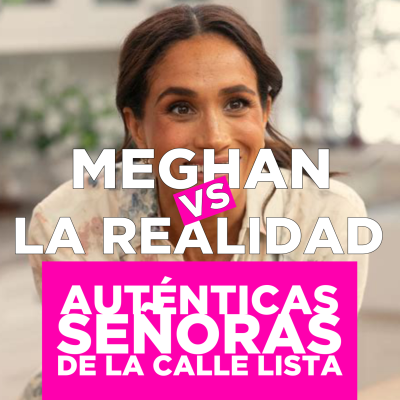 episode Meghan Markle vs. la Realidad artwork