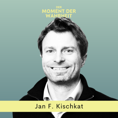 episode Der Moment der Wahrheit mit Jan F. Kischkat, Co-Founder und CEO von Quantune Technologies artwork