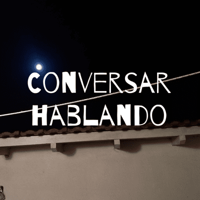 Conversar hablando