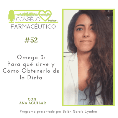episode #53. Omega 3: Para qué sirve y cómo obtenerlo de la dieta - Con Ana Aguilar artwork