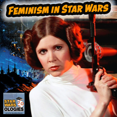 episode 72: Feminism in Star Wars artwork