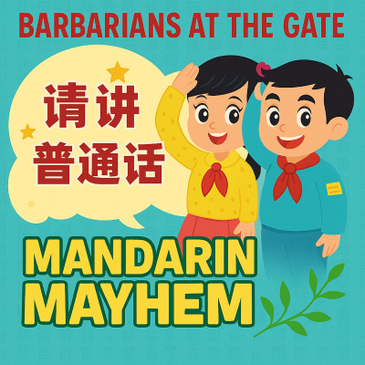 episode Barbarians Remix: Mandarin Mayhem I artwork