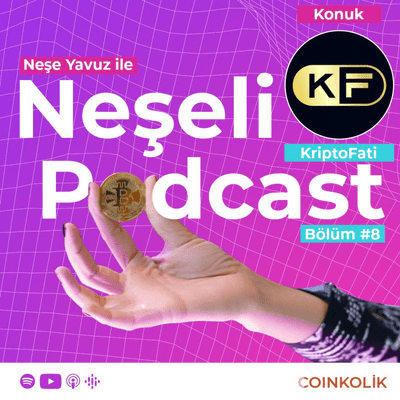 episode Neşeli Podcast (Konuk: KriptoFati) artwork
