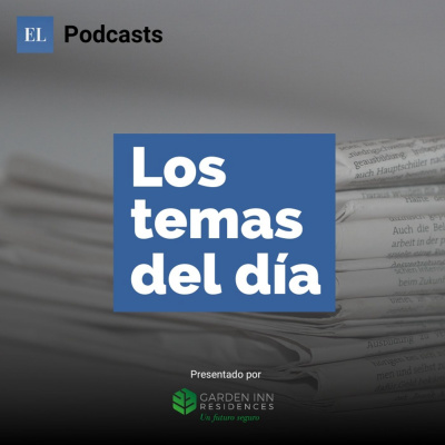 episode Los temas del día - Miércoles 8 de septiembre de 2021 artwork