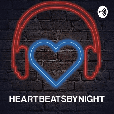 Heartbeatsbynight der Szenepodcast by Steven Hildebrandt