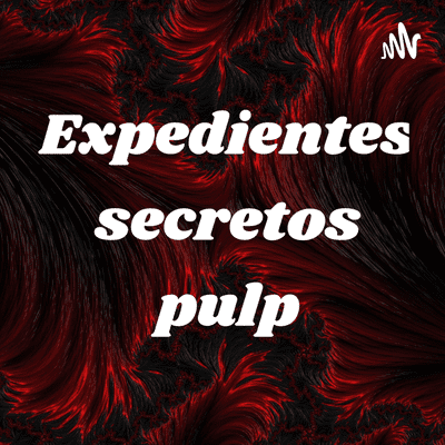 Expedientes secretos pulp