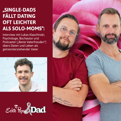 episode „Single-Dads fällt Daten oft leichter als Solo-Moms“: Interview mit Lukas Klaschinski, Psychologe und Podcaster artwork