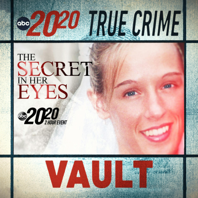 episode True Crime Vault: The Secret in Her Eyes artwork