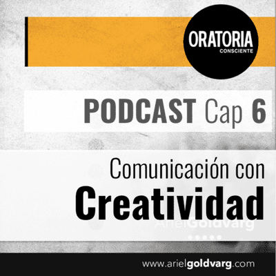 episode Cap 06_Creatividad para tu comunicación artwork