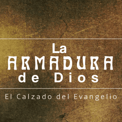 episode El Calzado del Evangelio | Efesios 6:15 | Ps. Melvin Calimag artwork