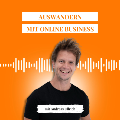 Andreas Ullrich - Auswandern mit Online-Business