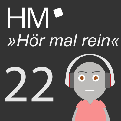 episode HM »Hör mal rein« - Folge 22 artwork