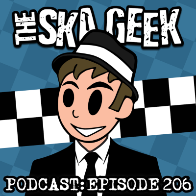 episode Episode 206: Episode 206: Listen to SKA! artwork