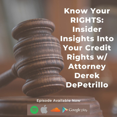 episode Know Your RIGHTS: Insider Insights Into Consumer Rights w/ Attorney Derek DePetrillo artwork