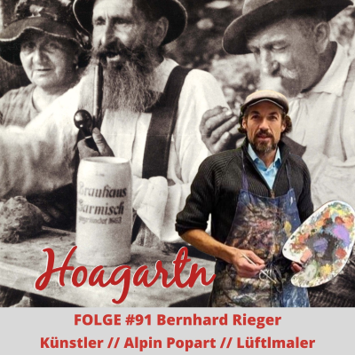 episode #91 Bernhard Rieger // Künstler // Alpin Popart // Lüftlmaler artwork