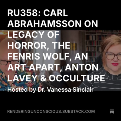 episode RU358: CARL ABRAHAMSSON ON LEGACY OF HORROR, THE FENRIS WOLF, AN ART APART, ANTON LAVEY & OCCULTURE artwork