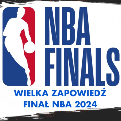 episode NAJLEPSZA ZAPOWIEDŹ FINAŁU NBA! ANALIZY, OCENY, PRZEWIDYWANIA - PODCAST PROBASKET - NBA PO POLSKU artwork