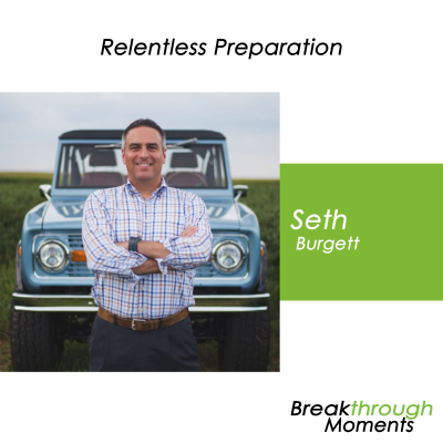 episode Episode 29 – Seth Burgett – Relentless Preparation artwork