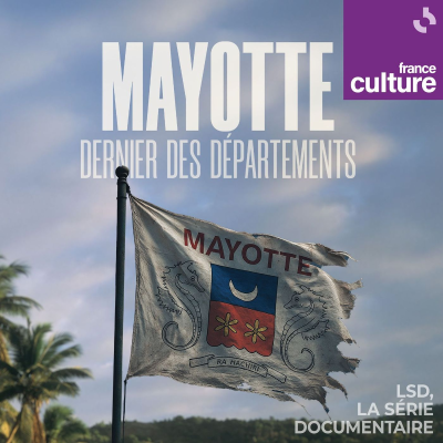 episode Mayotte, dernier des départements 2/4 : Une jeunesse abandonnée artwork