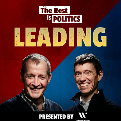 Cover image The Rest Is Politics: Leading