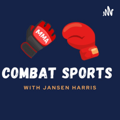 Combat Sports Podcast