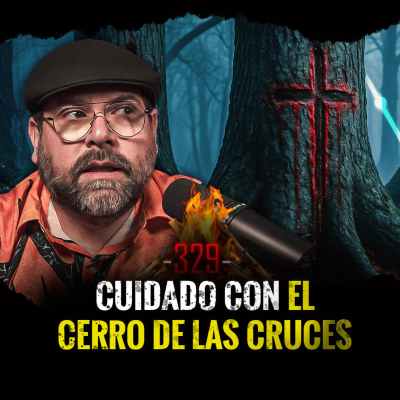 episode Historias de Bendiciones Personales Maldiciones Familiares y Cerros Malditos | EP 329 artwork