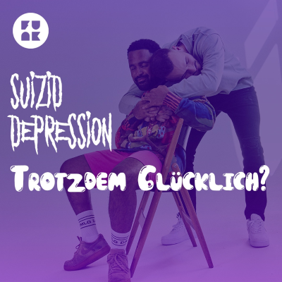 episode Depressionen & Suizid - Trotzdem glücklich? artwork